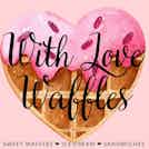 With Love Waffles